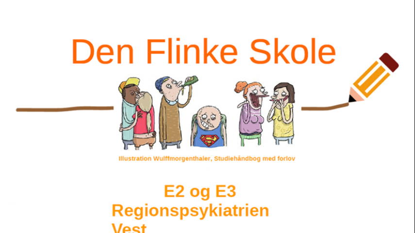 Den flinke skole - tilbud til langtidsindlagte psykiatriske patienter