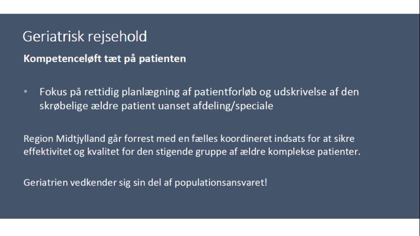 Geriatrisk Rejsehold - kompetenceløft tæt på patienten.